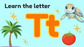 Phonics for kids | Learning the letter T | Phonic sounds for kindergarten | Preschool learning