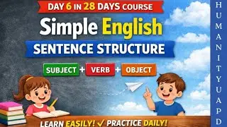 Simple English Sentence Structure | Day 6 &ndash; 28 Days English Course