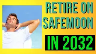 Safemoon: How Much Safemoon V2 Do You Need To Retire Rich In 10 Years