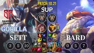 SB GorillA Sett vs Bard Sup - KR Patch 10.21