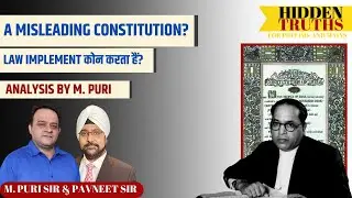 A Misleading Constitution? (By M Puri)