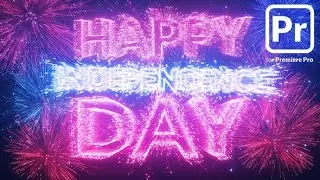 Premiere Pro Template: Happy Independence Day + Free Font