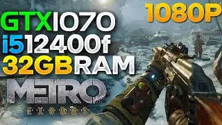 Metro Exodus - GTX 1070 8GB - ALL SETTINGS