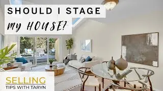 Should I Stage my House Before Putting it on the Market? | Selling Tips with Taryn