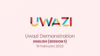 Uwazi Demonstration: English Session 1 (16 February 2022)