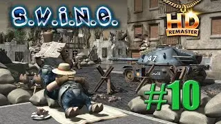 Длинноухие разбиты! - S.W.I.N.E. HD Remaster #10 2/2 (Финал)
