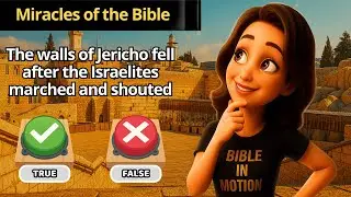 The Best T/F Quiz on Bible Miracles (20 Questions)