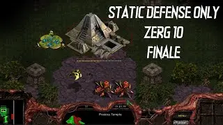 Starcraft 1 - Static Defense Only Challenge Run - Zerg Mission 10 - Full Circle