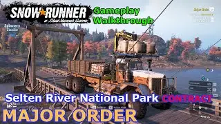 SnowRunner - Major Order | Selten River National Park, Washington (Contract) | Phase 16