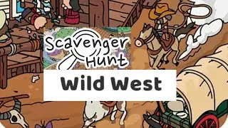 Scavenger Hunt Gameplay | Wild West Walkthrough 🔍