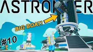 THE BIGGEST SHIP IN THE GAME!! | Astroneer | First playthrough | #10