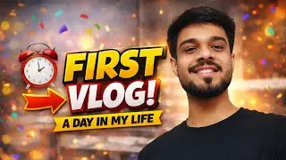 A Day in My Life | First Ever Vlog | Daily Routine