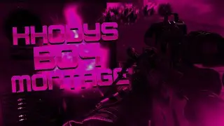 Khody - BO4 Montage #SoaRKhody