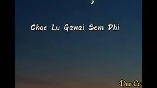 Wai Dhato Zhem Bay||&bull; lyrics||&radic;with vocal
