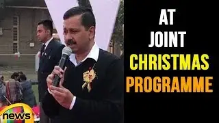 Arvind Kejriwal at Joint Christmas Programme by Baptist Church Trust Association | Mango News