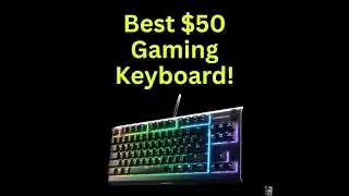 This $50 Gaming Keyboard SHOCKED Me! (SteelSeries Apex 3 TKL)
