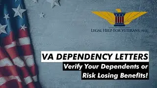 VA Dependency Letters: Verify Your VA Dependents or Risk Losing Benefits