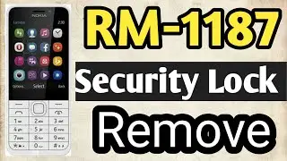 Rm-1187 Nokia Model Password Unlock 216 security code reset 100% done