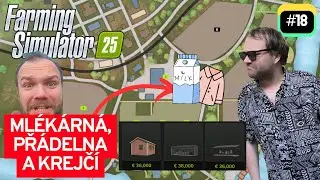 Težkej bussines - MLÉKÁRNA, PŘÁDELNA A KREJČÍ (sólo) | 💚 (18. díl) | Farming Simulator 2025
