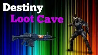 Destiny- Loot Caves #1 and #2