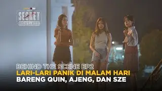 Behind The Scene EP2 | Secret High School | Yesaya Abraham, Tissa Biani, Ryan Winter, Sheryl Jesslyn