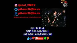 2pac - Hit 'Em Up (2MEY Demo+Dumpin' Remix) (feat. Outlawz, Storm, Prince Ital Joe)