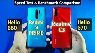Redmi 9 Prime vs Realme C3 Speed Test, Benchmark Comparison | Realme C3 vs Redmi 9 Prime Speed Test