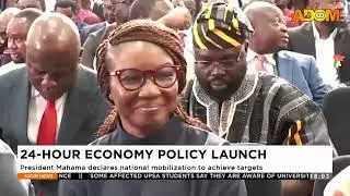 24-Hour Economy Policy Launch: President Mahama declares national mobilization to achieve targets.
