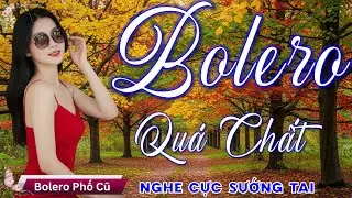Nhạc BOLERO TRỮ TÌNH HAY, MỚI NHẤT 2026 - Nhạc Vàng Xưa Tuyển Chọn Vừa Ra Lò NGHE CỰC SƯỚNG TAI