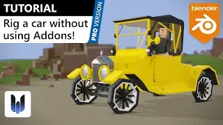 Blender tutorial PRO version: Rig a car without using Addons