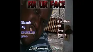 from my block x infamous styles duce
