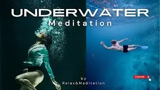 Meditation Beneath the Waves: Exploring Tranquility Underwater