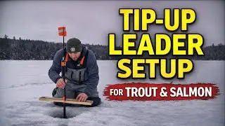DO THIS & Catch More Fish! | Tip-Up Leader Setup For Trout & Salmon