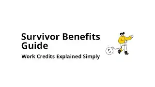 How Many Work Credits Do You Need for Survivor Benefits?