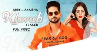 KHWAB TEASER Arry Ft. Akaisha - New Song 2021 | Harvey Records