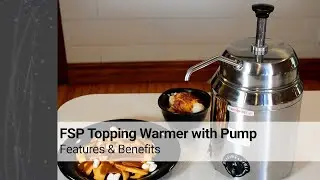 FSP Topping Warmer with Pump | Features & Benefits