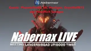 ANTHEM | NABERNAX LIVE - Building The Melee Monster &ldquo;Swordspitter&rdquo;- Meeting/Squad up w/Lancers