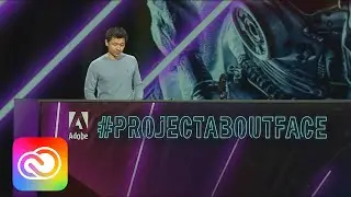 #ProjectAboutFace: Adobe MAX 2019 (Sneak Peek) | Adobe Creative Cloud
