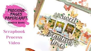 Sweet Beautiful Times - Scrapbook Process Video #138 - Cocoa Vanilla Studio These Days