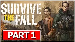 SURVIVE THE FALL Gameplay Walkthrough FULL GAME No Commentary PART 1
