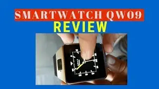 Smartwatch QW09 Original Relógio Inteligente - REVIEW 2019