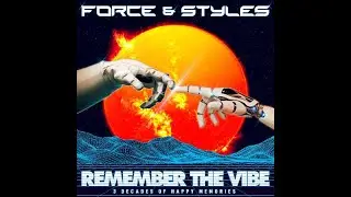 DJ A.K. - Force & Styles Classics Mix