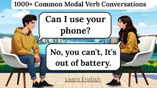 ✅ 1000+ Common Modal Verb Conversations | English Listening & Speaking Practice | Learn English