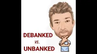 The Difference Between Debanked and Unbanked - Lesson (688) English Tutor Nick P