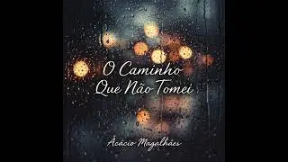 O Caminho Que Não Tomei