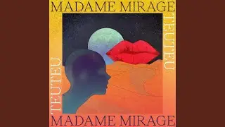 Madame Mirage