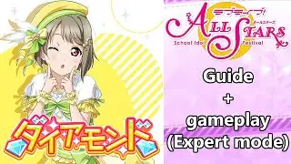 Diamond ダイヤモンド (Expert mode) | Guide + gameplay | Love Live School Idol Festival All Stars