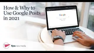 Google Business Profile Tips for 2021: Creating & Optimizing Google Posts