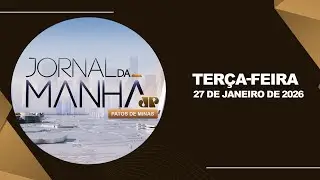 Jornal da Manh&atilde; Patos - 27/01/2026 - Not&iacute;cias de Patos de Minas