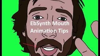 MunzMadeTheseMouths - EbSynth V1 Mouth Tutorial